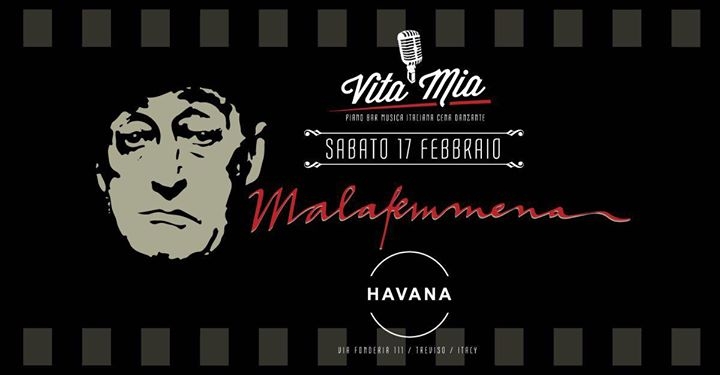 VITA MIA – Malafemmena – Havana Club – Veneto – The Land of Venice